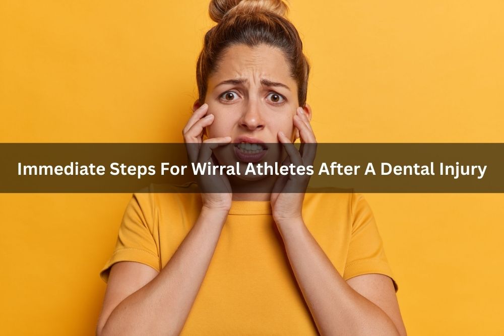 Immediate Steps For Wirral Athletes After A Dental Injury