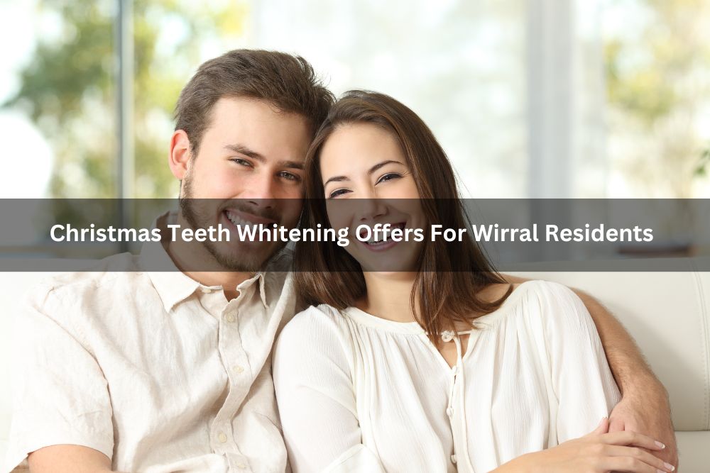 Christmas Teeth Whitening Offers For Wirral Residents